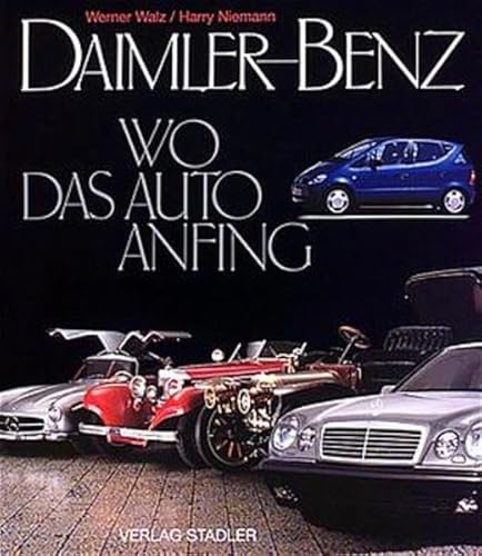 Beispielbild fr Daimler-Benz, Wo das Auto anfing zum Verkauf von Ammareal