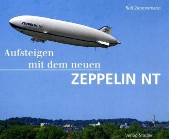 Imagen de archivo de Aufsteigen mit dem neuen Zeppelin NT a la venta por medimops