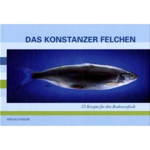 Stock image for Das Konstanzer Felchen for sale by medimops