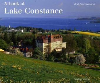 Beispielbild fr A Look at Lake Constance zum Verkauf von Reuseabook