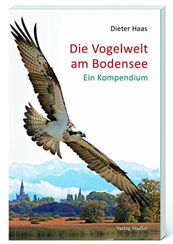 9783797707598: Die Vogelwelt am Bodensee: Ein Kompendium