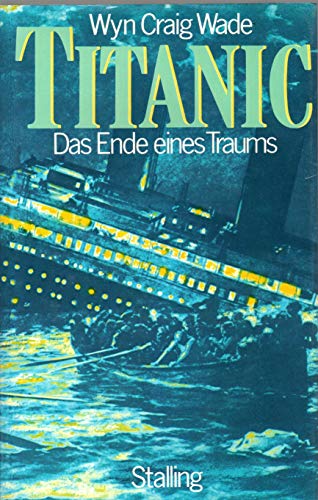 9783797915306: Titanic. Das Ende eines Traums