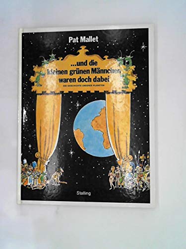 Beispielbild fr und die kleinen grnen Mnnchen waren doch dabei - Die Geschichte unseres Planeten - Humor - Satire zum Verkauf von Sammlerantiquariat