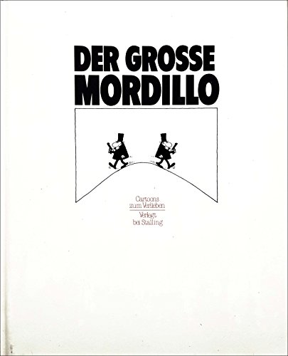 Beispielbild fr Der groe Mordillo. Cartoons zum Verlieben zum Verkauf von medimops