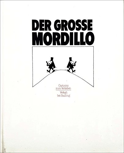 Stock image for Der groe Mordillo. Cartoons zum Verlieben for sale by medimops