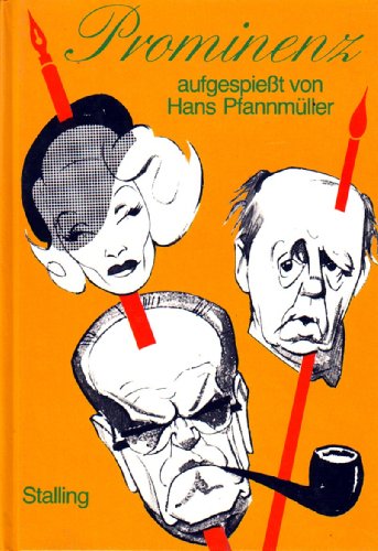 Beispielbild fr Prominenz, aufgespiet von Hans Pfannmüller [Paperback] zum Verkauf von tomsshop.eu