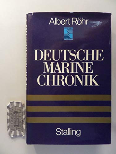 Beispielbild fr Deutsche Marinechronik zum Verkauf von Bernhard Kiewel Rare Books