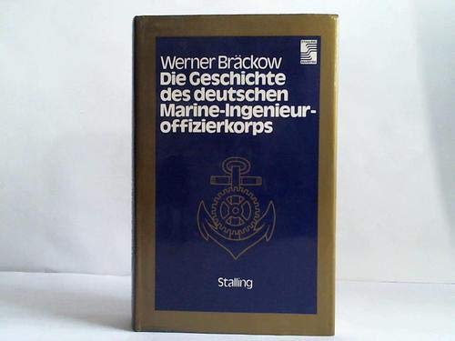 Die Geschichte Des Deutschen Marine-Ingenieur-Offizienkorps.