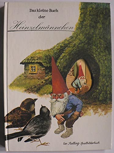 9783797922663: Das kleine Buch der Heinzelmännchen