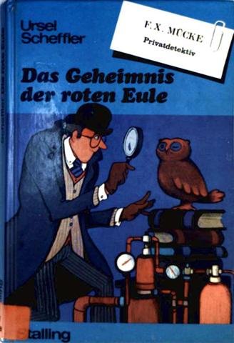 Beispielbild fr Das Geheimnis der roten Eule zum Verkauf von Versandantiquariat Felix Mcke