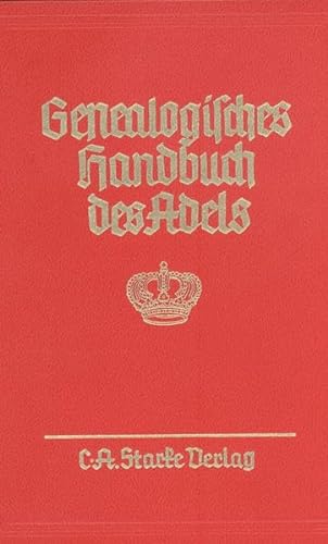 9783798007192: Genealogisches Handbuch des Adels. Enthaltend Frstliche
