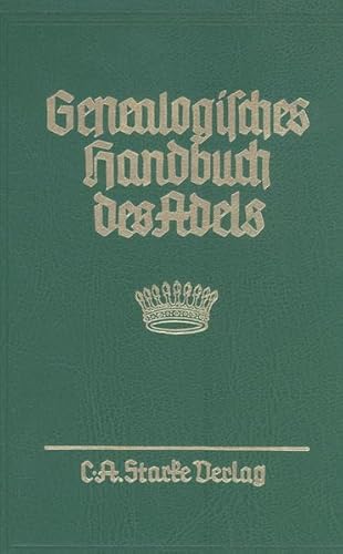 9783798008397: Genealogisches Handbuch des Adels. Enthaltend Frstliche, Gr