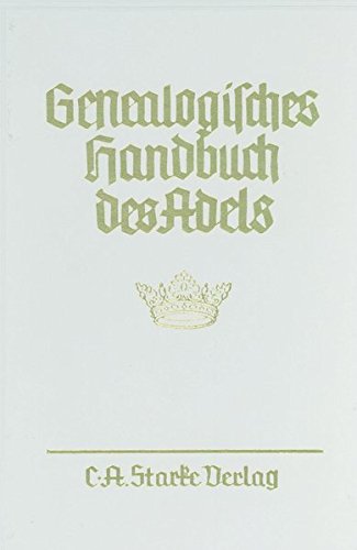 9783798008427: Genealogisches Handbuch des Adels. Band 142/XXIX