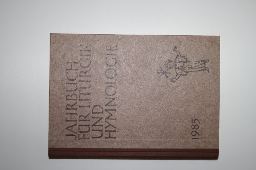 Stock image for Jahrbuch fur Liturgik und Hymnologie. 29.Band. for sale by Zubal-Books, Since 1961