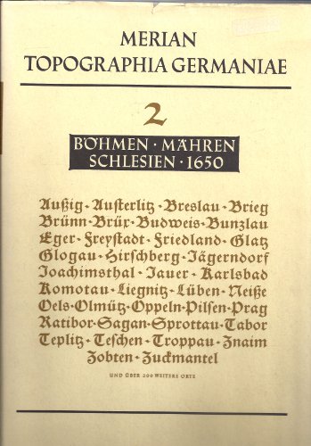 9783798206038: Topographia Germaniae / Matthaeus MerianMartin Zeiller Topographia Bohemiae, Moraviae et Silesiae, das ist Beschreibung und eigentliche Abbildung der vornehmsten und bekandtisten Sttte und Pltze in