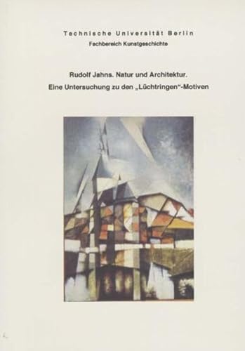 Beispielbild fr Rudolf Jahns. Natur und Architektur von Katja Szymczak zum Verkauf von BUCHSERVICE / ANTIQUARIAT Lars Lutzer