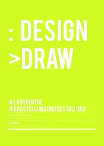 Beispielbild fr Design Draw: Labyrinthe, Darstellung und Gestaltung (CoLab Berlin) zum Verkauf von medimops