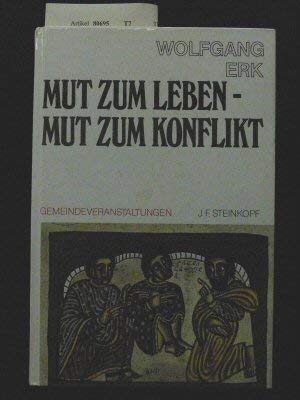 Stock image for Mut zum Leben, Mut zum Konflikt. Gemeindeveranstaltungen. for sale by Grammat Antiquariat