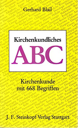 Beispielbild fr Kirchenkundliches ABC. Kirchenkunde mit 668 Begriffen zum Verkauf von Versandantiquariat Felix Mcke