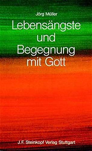 Imagen de archivo de Lebensngste und Begegnung mit Gott -Language: german a la venta por GreatBookPrices