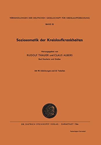 Imagen de archivo de Soziosomatik Der Kreislaufkrankheiten (Verhandlungen der Deutschen Gesellschaft fr Herz- und Kreislaufforschung, 32) (German Edition) a la venta por Lucky's Textbooks