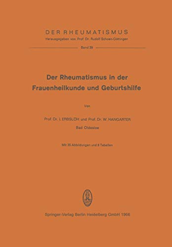 Imagen de archivo de Der Rheumatismus in der Frauenheilkunde und Geburtshilfe (Der Rheumatismus, 39) (German Edition) a la venta por Lucky's Textbooks