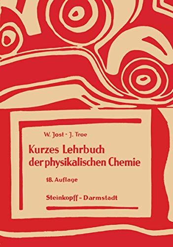 9783798503687: Kurzes Lehrbuch der Physikalischen Chemie