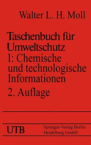 9783798503717: Taschenbuch Fur Umweltschutz: Band I: Chemische Und Technologische Informationen: 1