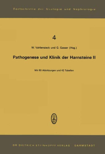 Pathogenese und Klinik der Harnsteine II,