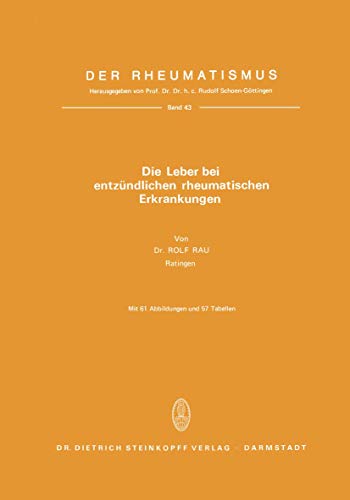 Beispielbild fr Die Leber bei entzndlichen rheumatischen Erkrankungen (= Der Rheumatismus, Band 43) zum Verkauf von TAIXTARCHIV Johannes Krings