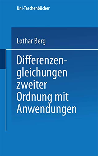 9783798505469: Differenzengleichungen zweiter Ordnung mit Anwendungen (Universittstaschenbcher, 906) (German Edition)