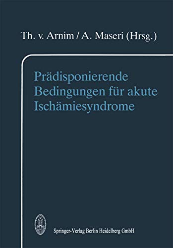 9783798508194: Prdisponierende Bedingungen fr akute Ischmiesyndrome (German Edition)