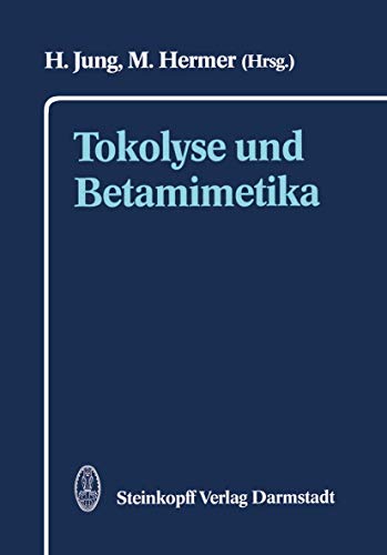 Imagen de archivo de Tokolyse und Betamimetika. a la venta por Grammat Antiquariat