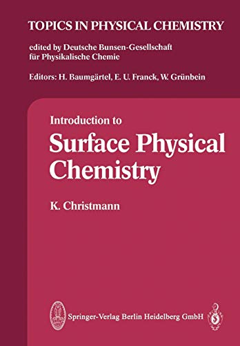 9783798508583: Introduction to Surface Physical Chemistry: 1 (Topics in Physical Chemistry)