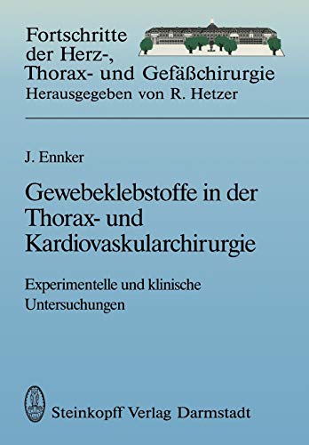 Stock image for Gewebeklebstoffe in der Thorax- und Kardiovaskularchirurgie for sale by Chiron Media
