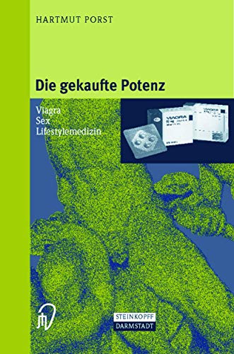 Stock image for Die gekaufte Potenz: Viagra ? Sex ? Lifestylemedizin (German Edition) for sale by SecondSale