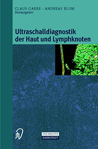 9783798511644: Ultraschalldiagnostik der Haut und Lymphknoten (German Edition)