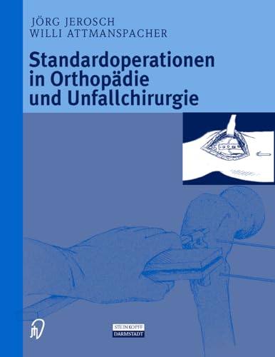 9783798511743: Standardoperationen in Orthopadie Und Unfallchirurgie