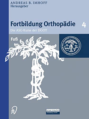 9783798511828: Fu (Fortbildung Orthopdie - Traumatologie) (German Edition): 4