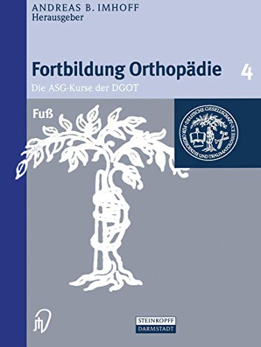 Imagen de archivo de Fortbildung Orthopdie im Set: Fu (Fortbildung Orthopdie - Traumatologie Bd. 4) a la venta por medimops