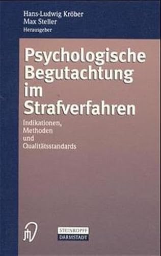 9783798512351: Psychologische Begutachtung Im Strafverfahren: Indikationen, Methoden, Qualitdtsstandards
