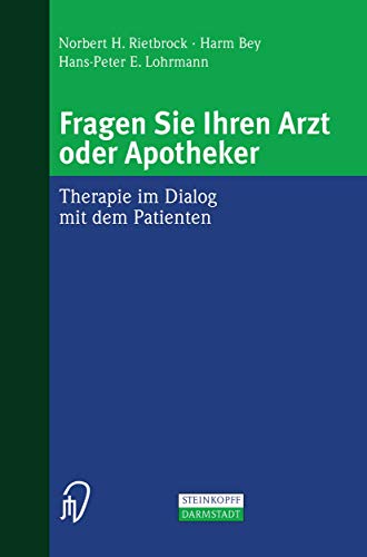 Beispielbild fr Fragen Sie Ihren Arzt oder Apotheker. Therapie im Dialog mit dem Patienten zum Verkauf von medimops