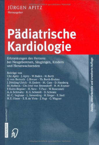 Beispielbild fr Pdiatrische Kardiologie. Erkrankungen des Herzens bei Neugeborenen, Suglingen, Kindern und Heranwachsenden zum Verkauf von medimops