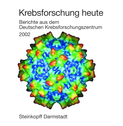 Beispielbild fr krebsforschung heute. berichte aus dem deutschen krebsforschungszentrum 2002. zum Verkauf von alt-saarbrcker antiquariat g.w.melling