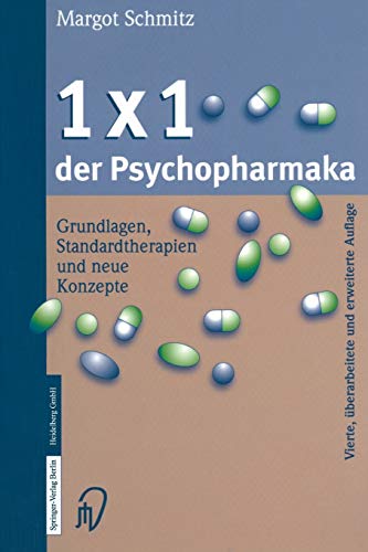 Beispielbild fr 1  1 der Psychopharmaka: Grundlagen, Standardtherapien und Neue Konzepte (German Edition) zum Verkauf von Buchmarie