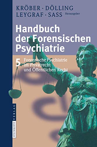 Stock image for Handbuch der forensischen Psychiatrie: Band 5: Forensische Psychiatrie im Privatrecht und ffentlichen Recht for sale by medimops