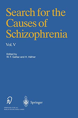 9783798514515: Search for the Causes of Schizophrenia: Volume V: v. 5