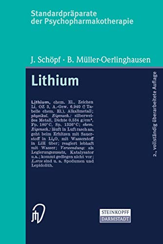 Standardpräparate der Psychopharmakotherapie. Lithium - J. Schöpf