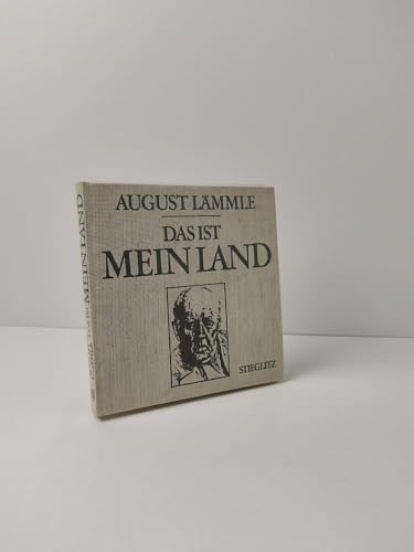 Das ist mein Land (German Edition) (9783798701632) by LaÌˆmmle, August