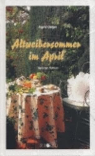 9783798703650: Altweibersommer im April